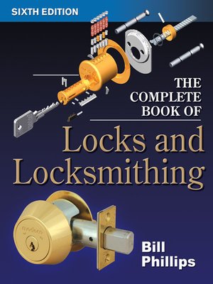 The Complete Book of Locks and Locksmithing - ebook
